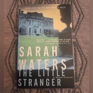 The Little Stranger by Sarah Waters